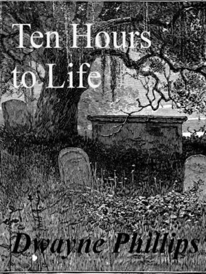 cover image of Ten Hours to Life